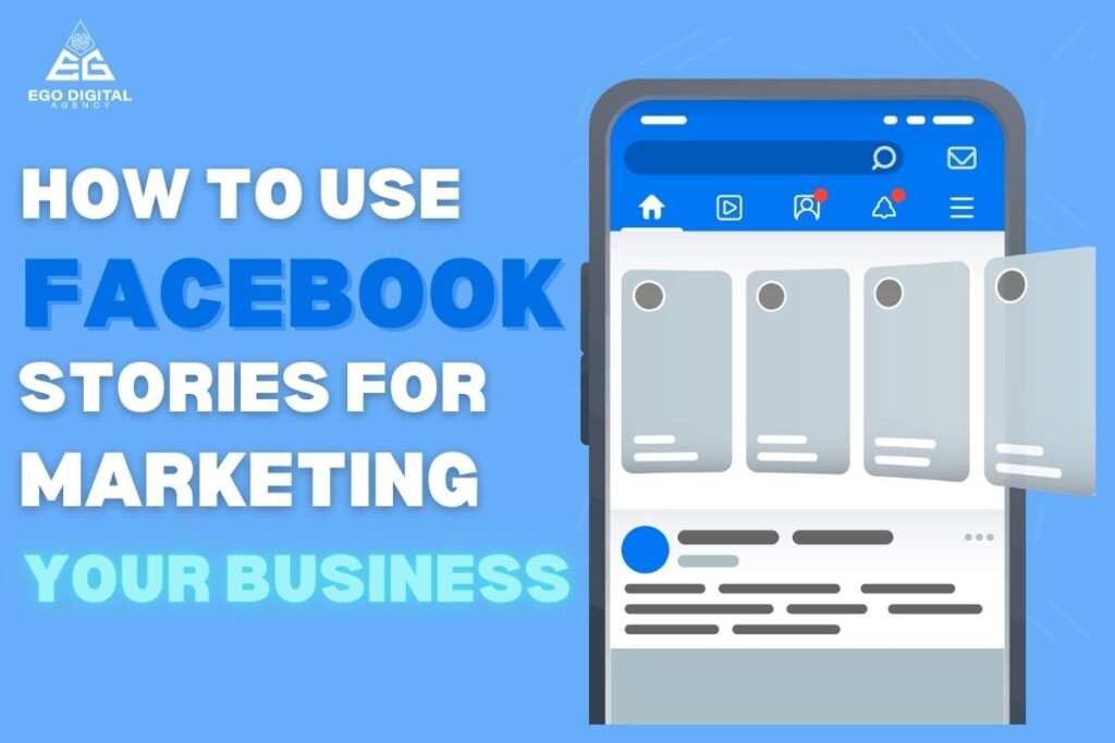 How To Use Facebook Stories For Marketing