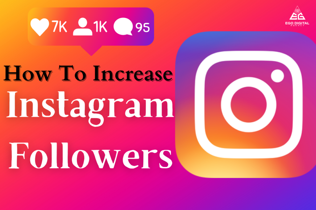 How To Increase Instagram Followers