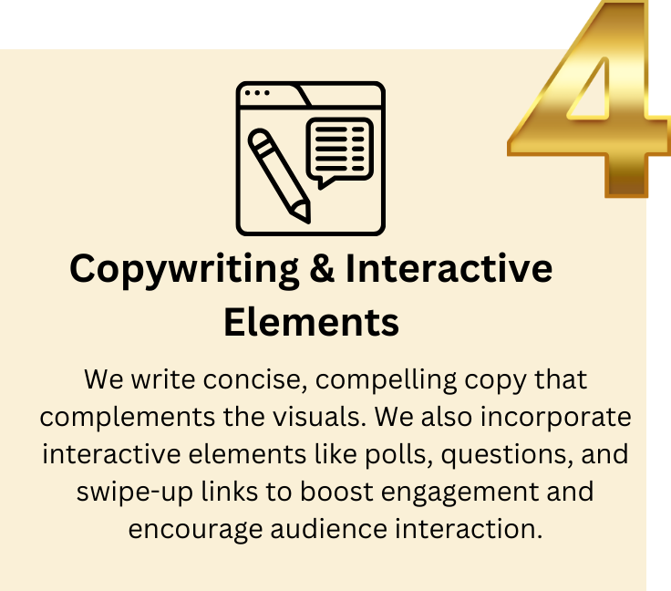 Graphic illustrating Step 4 of our Stories development process: Copywriting and Interactive Elements, highlighting the creation of compelling copy and interactive features to engage your audience effectively.